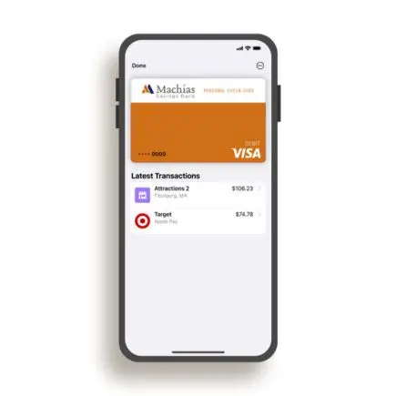 phone screen with mobile wallet options pulled up, including a card for Machias Savings Bank