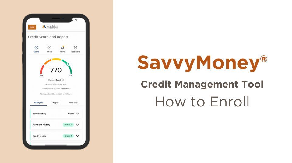 SavvyMoney credit management tool, how to enroll